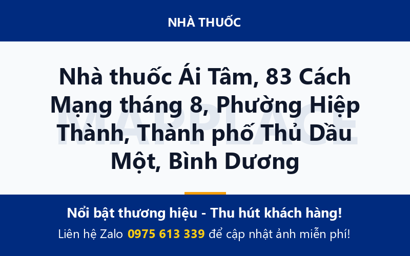 Nhà thuốc Ái Tâm, 83 Cách Mạng tháng 8, Phường Hiệp Thành, Thành phố Thủ Dầu Một, Bình Dương
