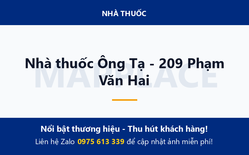 Nhà thuốc Ông Tạ - 209 Phạm Văn Hai