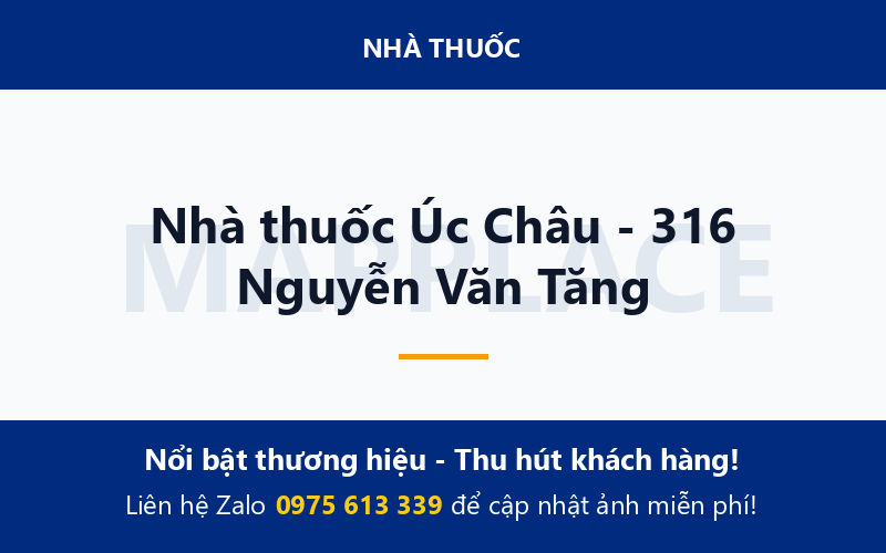 Nhà thuốc Úc Châu - 316 Nguyễn Văn Tăng