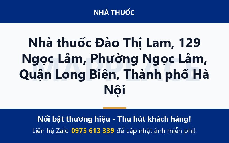 Nhà thuốc Đào Thị Lam, 129 Ngọc Lâm, Phường Ngọc Lâm, Quận Long Biên, Thành phố Hà Nội