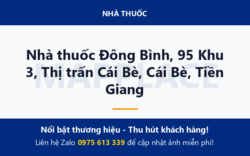 Nhà thuốc Đông Bình, 95 Khu 3, Thị trấn Cái Bè, Cái Bè, Tiền Giang