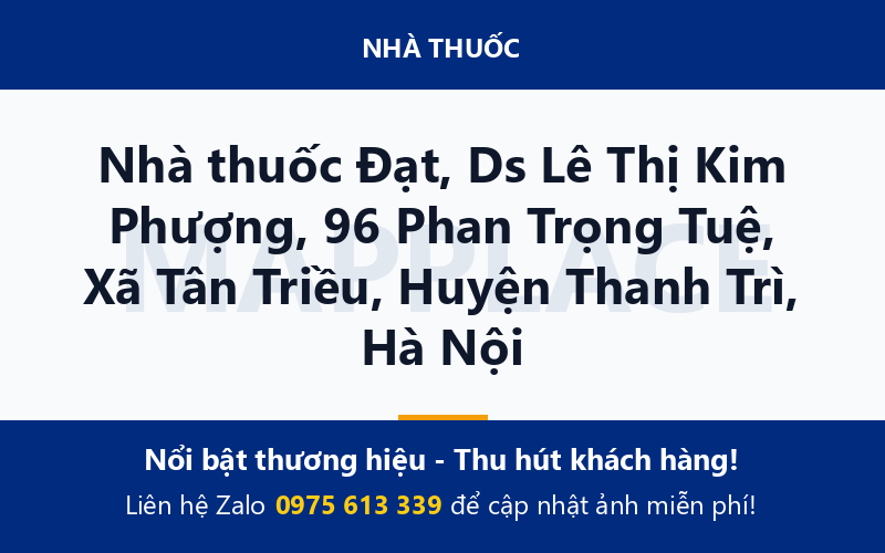 Nhà thuốc Đạt, Ds Lê Thị Kim Phượng, 96 Phan Trọng Tuệ, Xã Tân Triều, Huyện Thanh Trì, Hà Nội