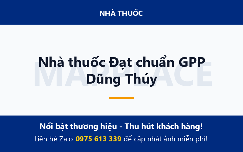 Nhà thuốc Đạt chuẩn GPP Dũng Thúy