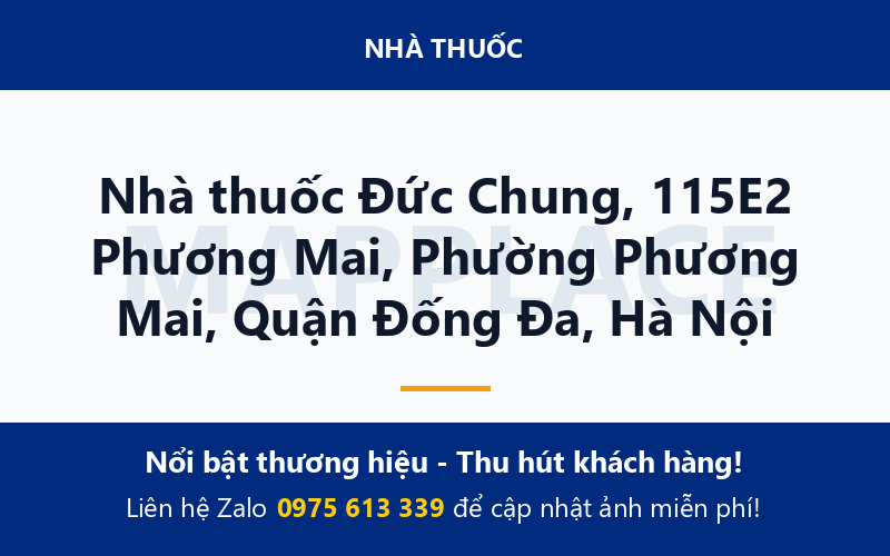 Nhà thuốc Đức Chung, 115E2 Phương Mai, Phường Phương Mai, Quận Đống Đa, Hà Nội