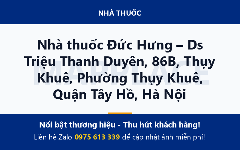 Nhà thuốc Đức Hưng – Ds Triệu Thanh Duyên, 86B, Thụy Khuê, Phường Thụy Khuê, Quận Tây Hồ, Hà Nội