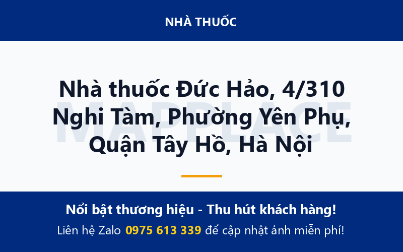 Nhà thuốc Đức Hảo, 4/310 Nghi Tàm, Phường Yên Phụ, Quận Tây Hồ, Hà Nội