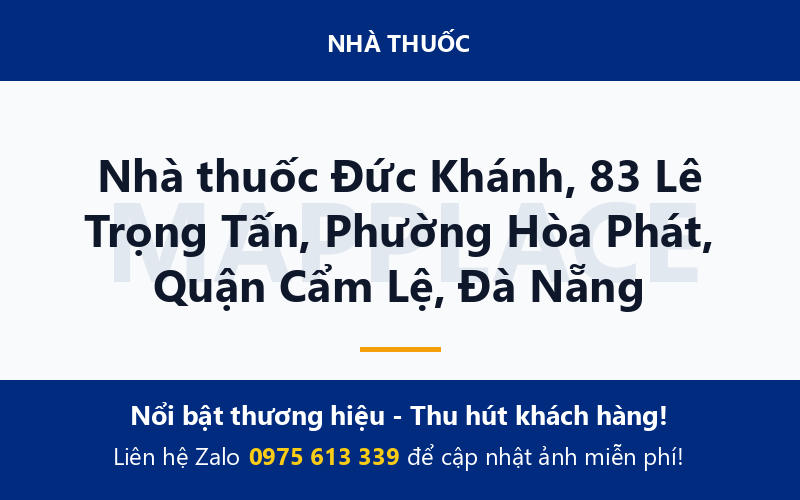 Nhà thuốc Đức Khánh, 83 Lê Trọng Tấn, Phường Hòa Phát, Quận Cẩm Lệ, Đà Nẵng