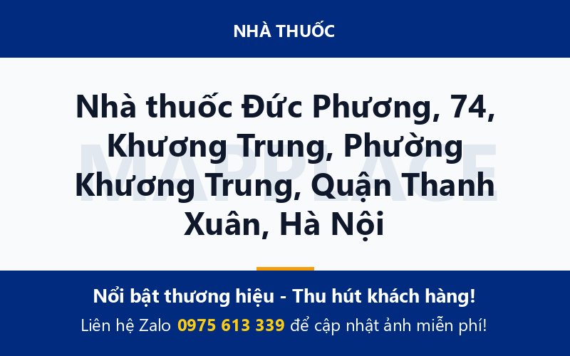 Nhà thuốc Đức Phương, 74, Khương Trung, Phường Khương Trung, Quận Thanh Xuân, Hà Nội