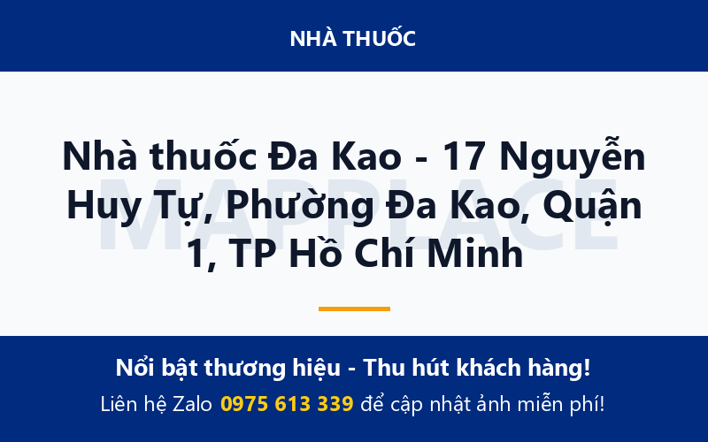 Nhà thuốc Đa Kao - 17 Nguyễn Huy Tự, Phường Đa Kao, Quận 1, TP Hồ Chí Minh