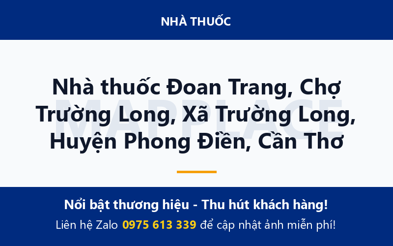 Nhà thuốc Đoan Trang, Chợ Trường Long, Xã Trường Long, Huyện Phong Điền, Cần Thơ