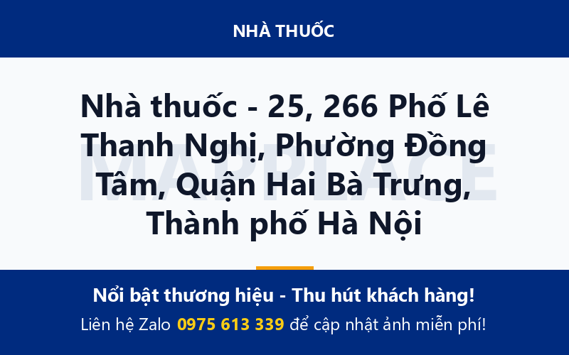 Nhà thuốc - 25, 266 Phố Lê Thanh Nghị, Phường Đồng Tâm, Quận Hai Bà Trưng, Thành phố Hà Nội