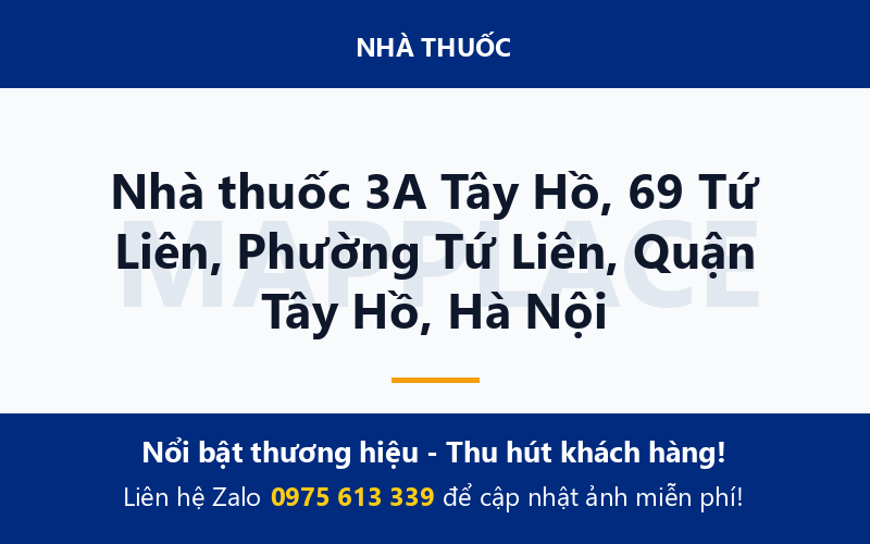 Nhà thuốc 3A Tây Hồ, 69 Tứ Liên, Phường Tứ Liên, Quận Tây Hồ, Hà Nội