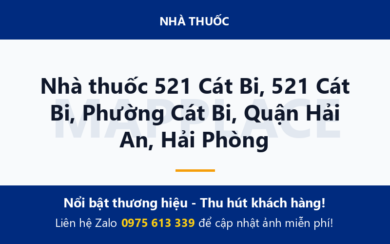 Nhà thuốc 521 Cát Bi, 521 Cát Bi, Phường Cát Bi, Quận Hải An, Hải Phòng