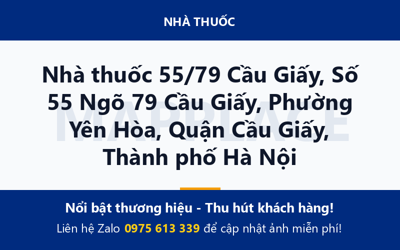 Nhà thuốc 55/79 Cầu Giấy, Số 55 Ngõ 79 Cầu Giấy, Phường Yên Hòa, Quận Cầu Giấy, Thành phố Hà Nội