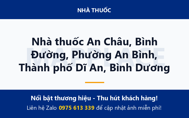 Nhà thuốc An Châu, Bình Đường, Phường An Bình, Thành phố Dĩ An, Bình Dương