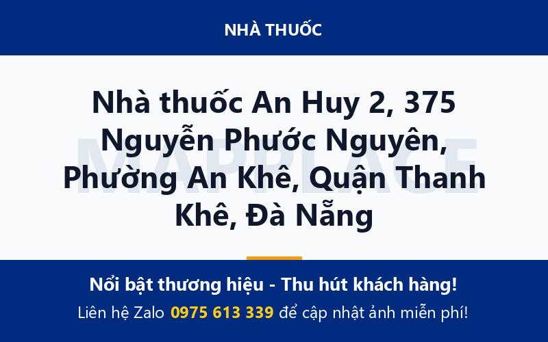 Nhà thuốc An Huy 2, 375 Nguyễn Phước Nguyên, Phường An Khê, Quận Thanh Khê, Đà Nẵng