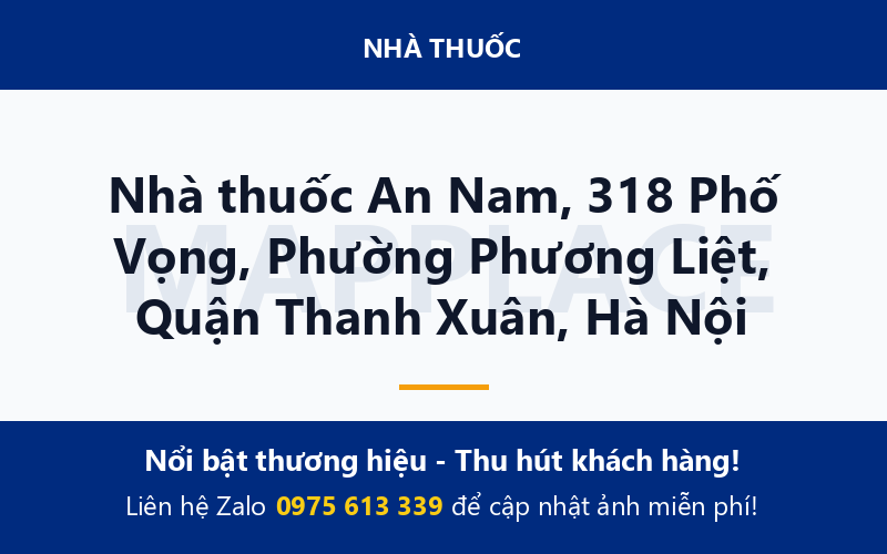Nhà thuốc An Nam, 318 Phố Vọng, Phường Phương Liệt, Quận Thanh Xuân, Hà Nội
