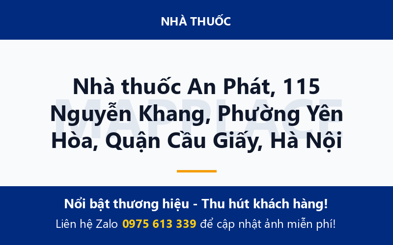 Nhà thuốc An Phát, 115 Nguyễn Khang, Phường Yên Hòa, Quận Cầu Giấy, Hà Nội