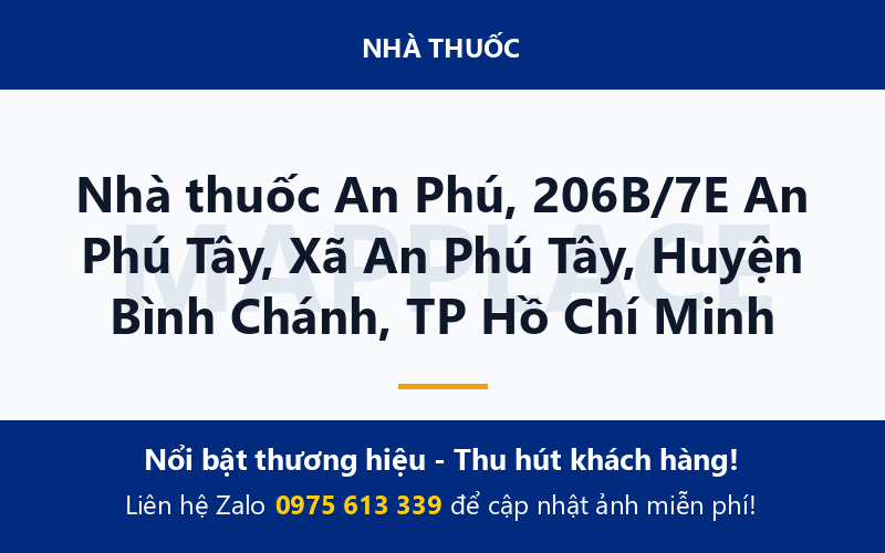 Nhà thuốc An Phú, 206B/7E An Phú Tây, Xã An Phú Tây, Huyện Bình Chánh, TP Hồ Chí Minh