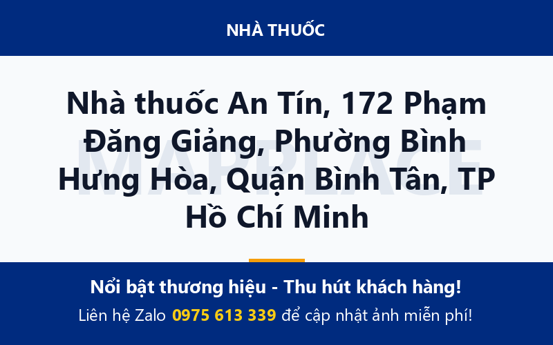 Nhà thuốc An Tín, 172 Phạm Đăng Giảng, Phường Bình Hưng Hòa, Quận Bình Tân, TP Hồ Chí Minh