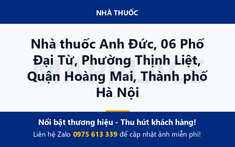 Nhà thuốc Anh Đức, 06 Phố Đại Từ, Phường Thịnh Liệt, Quận Hoàng Mai, Thành phố Hà Nội