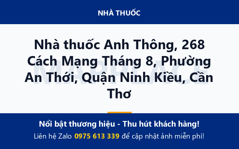 Nhà thuốc Anh Thông, 268 Cách Mạng Tháng 8, Phường An Thới, Quận Ninh Kiều, Cần Thơ