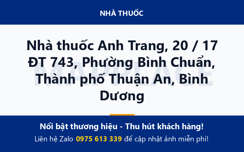 Nhà thuốc Anh Trang, 20 / 17 ĐT 743, Phường Bình Chuẩn, Thành phố Thuận An, Bình Dương
