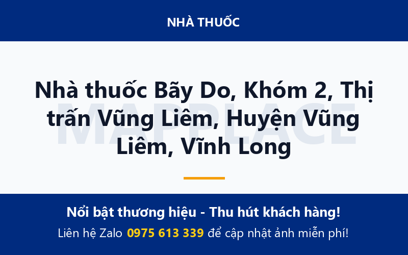 Nhà thuốc Bãy Do, Khóm 2, Thị trấn Vũng Liêm, Huyện Vũng Liêm, Vĩnh Long