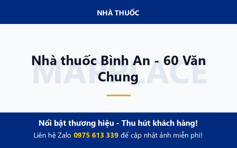 Nhà thuốc Bình An - 60 Văn Chung