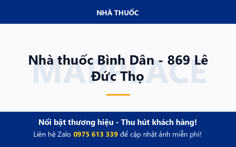 Nhà thuốc Bình Dân - 869 Lê Đức Thọ