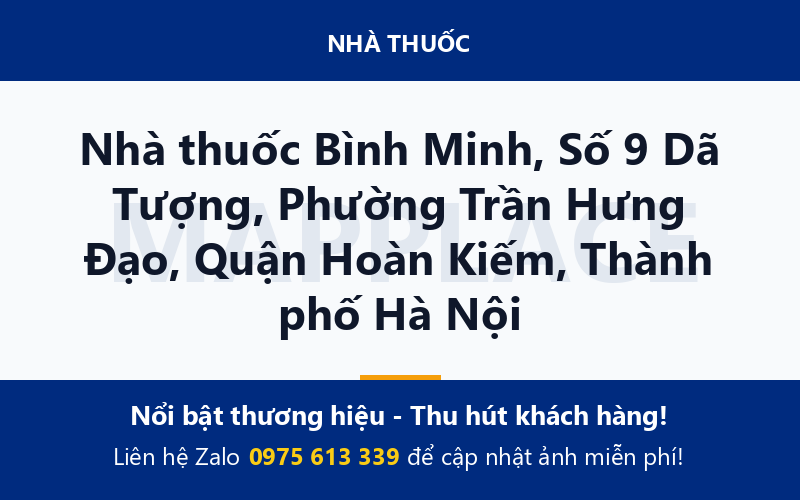Nhà thuốc Bình Minh, Số 9 Dã Tượng, Phường Trần Hưng Đạo, Quận Hoàn Kiếm, Thành phố Hà Nội