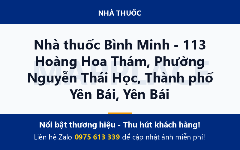 Nhà thuốc Bình Minh - 113 Hoàng Hoa Thám, Phường Nguyễn Thái Học, Thành phố Yên Bái, Yên Bái
