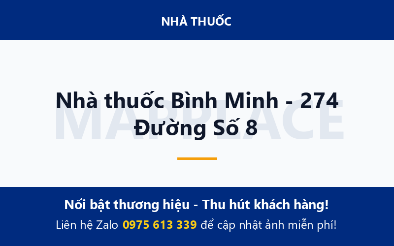 Nhà thuốc Bình Minh - 274 Đường Số 8
