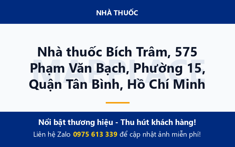 Nhà thuốc Bích Trâm, 575 Phạm Văn Bạch, Phường 15, Quận Tân Bình, Hồ Chí Minh