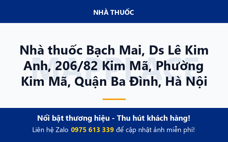 Nhà thuốc Bạch Mai, Ds Lê Kim Anh, 206/82 Kim Mã, Phường Kim Mã, Quận Ba Đình, Hà Nội