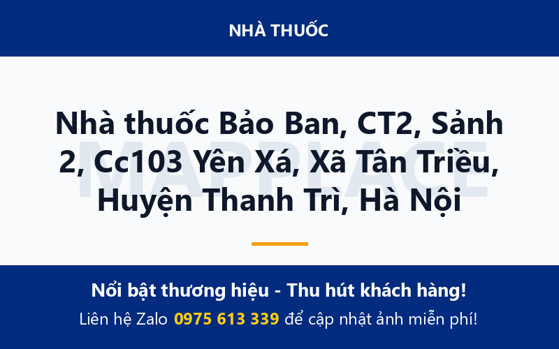 Nhà thuốc Bảo Ban, CT2, Sảnh 2, Cc103 Yên Xá, Xã Tân Triều, Huyện Thanh Trì, Hà Nội