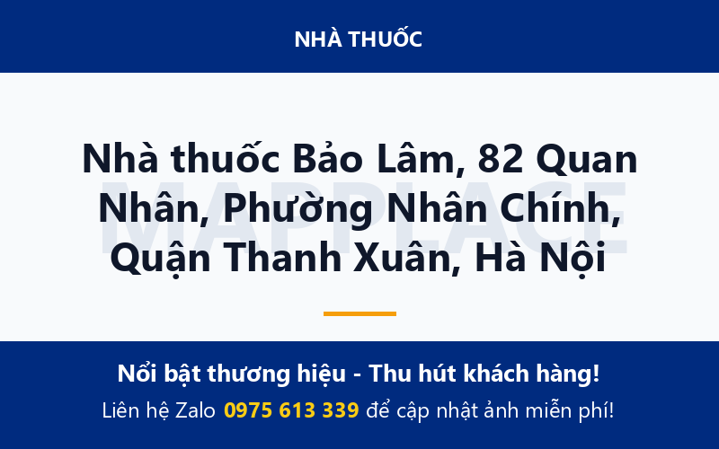 Nhà thuốc Bảo Lâm, 82 Quan Nhân, Phường Nhân Chính, Quận Thanh Xuân, Hà Nội