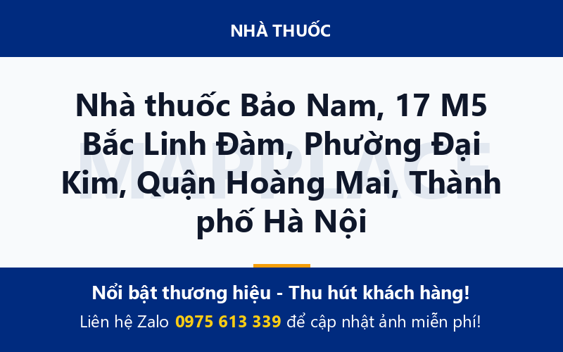 Nhà thuốc Bảo Nam, 17 M5 Bắc Linh Đàm, Phường Đại Kim, Quận Hoàng Mai, Thành phố Hà Nội