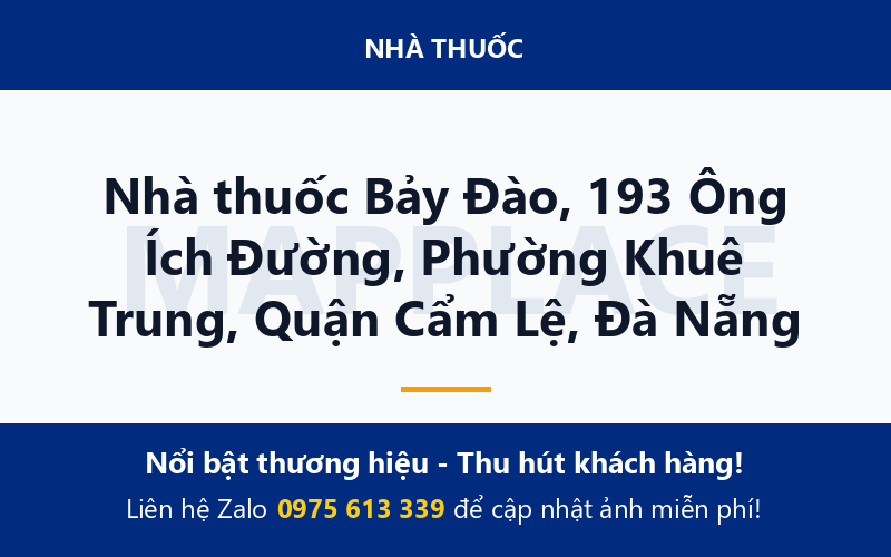 Nhà thuốc Bảy Đào, 193 Ông Ích Đường, Phường Khuê Trung, Quận Cẩm Lệ, Đà Nẵng