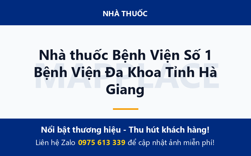 Nhà thuốc Bệnh Viện Số 1 Bệnh Viện Đa Khoa Tỉnh Hà Giang