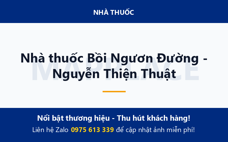Nhà thuốc Bồi Ngươn Đường - Nguyễn Thiện Thuật