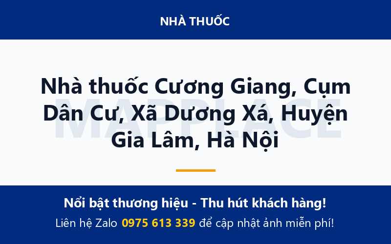 Nhà thuốc Cương Giang, Cụm Dân Cư, Xã Dương Xá, Huyện Gia Lâm, Hà Nội