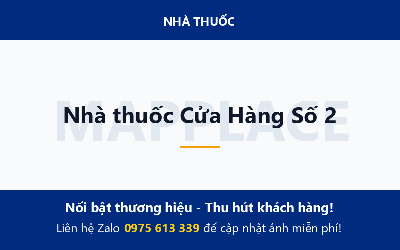 Nhà thuốc Cửa Hàng Số 2