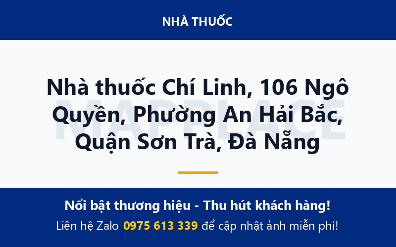 Nhà thuốc Chí Linh, 106 Ngô Quyền, Phường An Hải Bắc, Quận Sơn Trà, Đà Nẵng