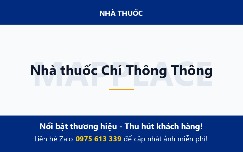 Nhà thuốc Chí Thông Thông