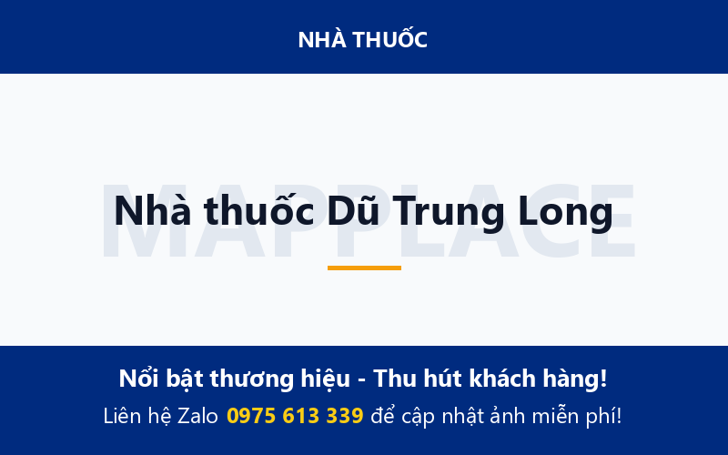 Nhà thuốc Dũ Trung Long