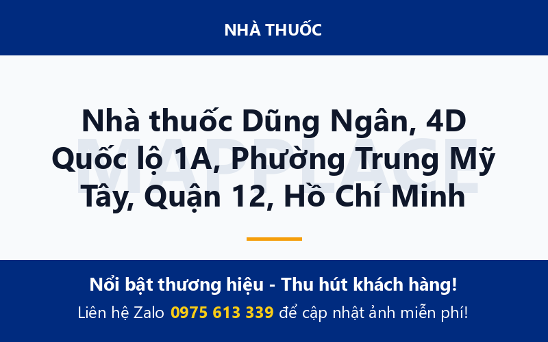 Nhà thuốc Dũng Ngân, 4D Quốc lộ 1A, Phường Trung Mỹ Tây, Quận 12, Hồ Chí Minh