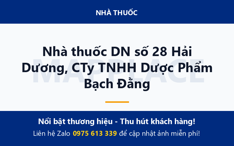 Nhà thuốc DN số 28 Hải Dương, CTy TNHH Dược Phẩm Bạch Đằng