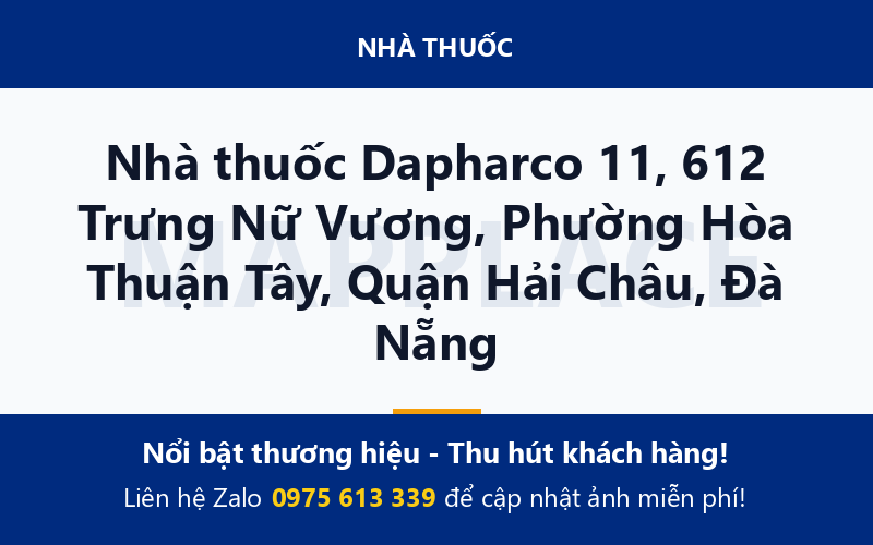 Nhà thuốc Dapharco 11, 612 Trưng Nữ Vương, Phường Hòa Thuận Tây, Quận Hải Châu, Đà Nẵng