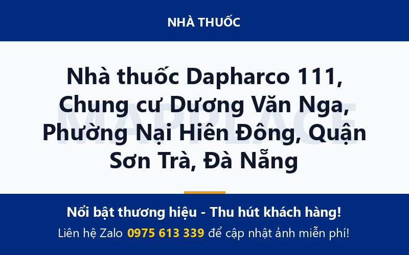 Nhà thuốc Dapharco 111, Chung cư Dương Văn Nga, Phường Nại Hiên Đông, Quận Sơn Trà, Đà Nẵng